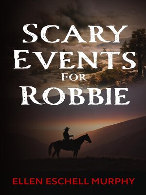 cover image of Scary Events For Robbie